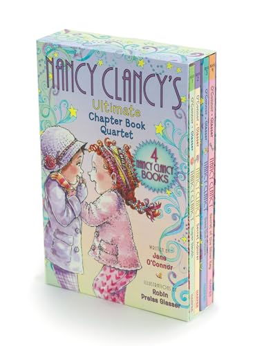 Nancy Clancy's Ultimate Chapter Book Quartet: Books 1-4 (Nancy Clancy)