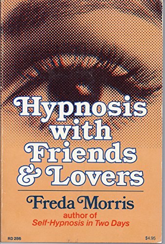Hypnosis with Friends and Lovers