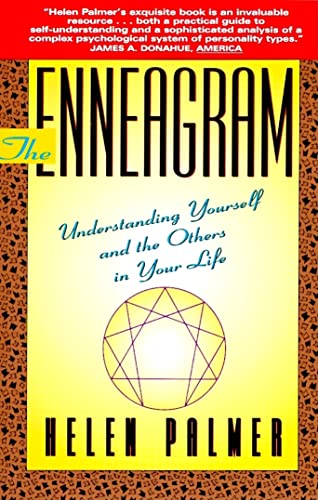 The Enneagram: Understanding Yourself and the Others In Your Life