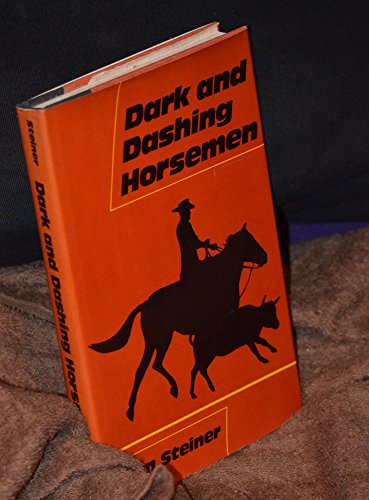 Dark and Dashing Horsemen