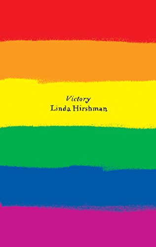 Victory: The Triumphant Gay Revolution (Olive Editions)