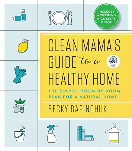 Clean Mama's Guide to a Healthy Home: The Simple, Room-by-Room Plan for a Natural Home
Clean Mama's Guide to a Healthy Home: The Simple, Room-by-Room Plan for a Natural Home