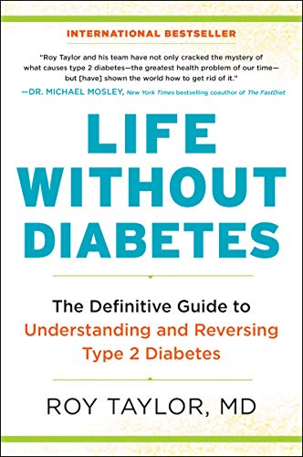Life Without Diabetes: The Definitive Guide to Understanding and Reversing Type 2 Diabetes
Life Without Diabetes: The Definitive Guide to Understanding and Reversing Type 2 Diabetes
