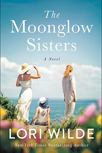 

The Moonglow Sisters: A Novel