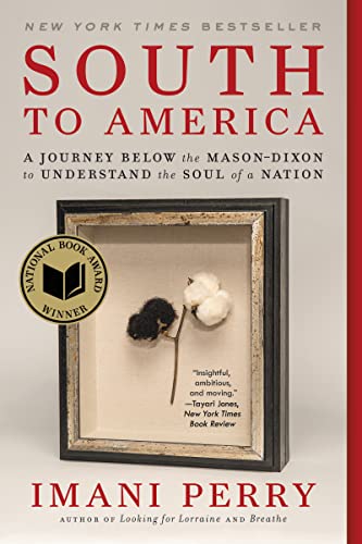 South to America: A Journey Below the Mason-Dixon to Understand the Soul of a Nation
South to America: A Journey Below the Mason-Dixon to Understand the Soul of a Nation