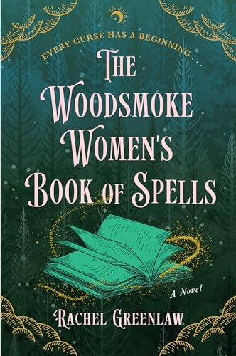 The Woodsmoke Women's Book of Spells: A witchy, spellbinding tale of magic and love
The Woodsmoke Women's Book of Spells: A witchy, spellbinding tale of magic and love