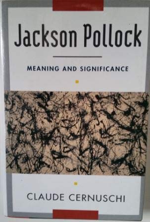 Jackson Pollock: Meaning and Significance