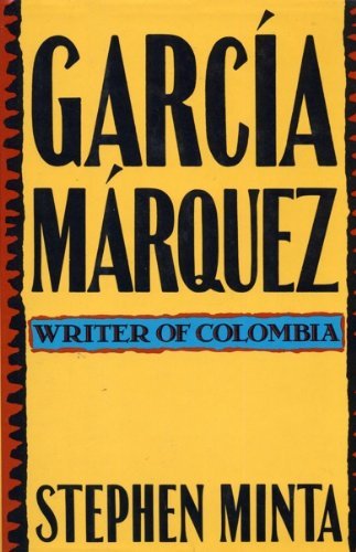 Garcia Marquez: Writer of Columbia