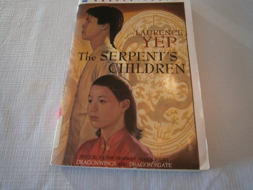 The Serpent's Children: Golden Mountain Chronicles: 1849