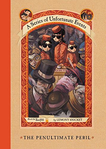The Penultimate Peril Series Of Unfortunate Events 12