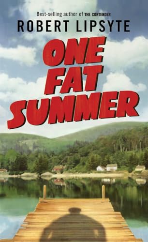One Fat Summer (Ursula Nordstrom Book)