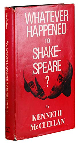 Whatever Happened to Shakespeare?