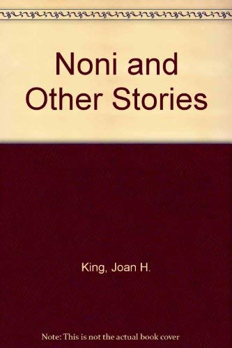 Noni and Other Stories
