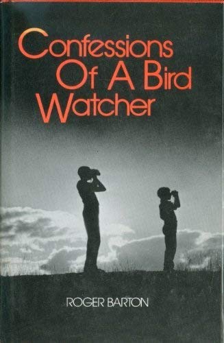 Confessions of a Bird Watcher