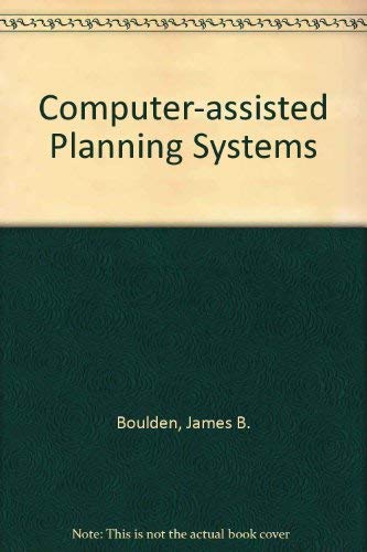 Computer-Assisted Planning Systems: Management Concept, Application, and Implementation