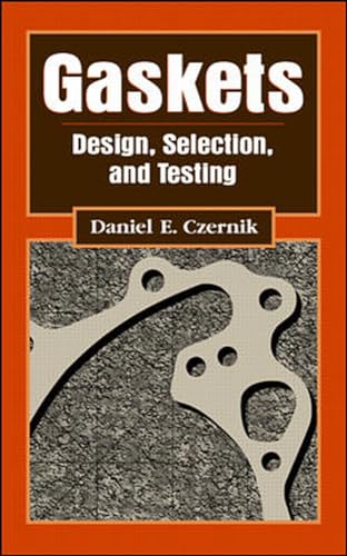Gaskets: Design, Selection, and Testing