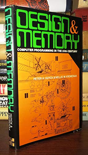 Design & Memory : Computer Programming in the 20th Century