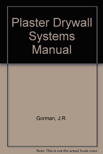 Plaster and Drywall Systems Manual