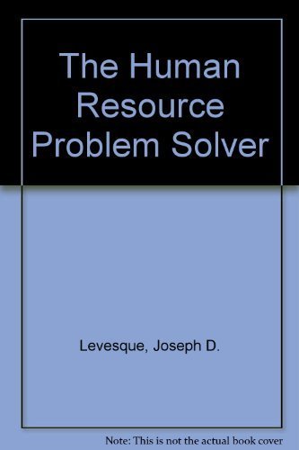 The Human Resource Problem-Solvers Handbook