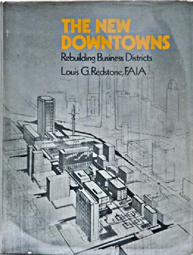 The New Downtowns Rebuilding Business Districts
