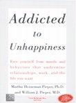 Addicted To Unhappiness [Paperback] [Dec 22, 2003] William. j. pieper
