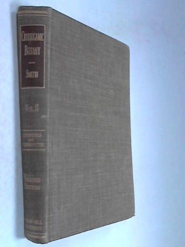 CRYPTOGAMIC BOTANY : Volume I, Algae and Fungi (2nd Revised Edition)
