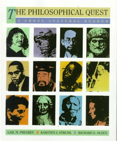 Philosophical Quest, The: A Cross-Cultural Reader