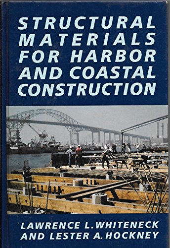 Structural Materials for Harbor and Coastal Construction