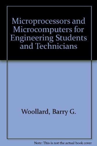 Microprocessors and Microcomputers for Engineering Students and Technicians