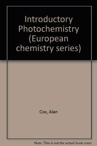 Introductory Photochemistry (European chemistry series)