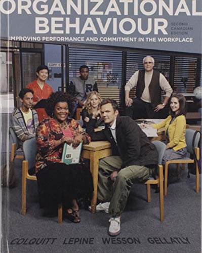 Organizational Behaviour Improving Performance and Commitment in the Workplace
