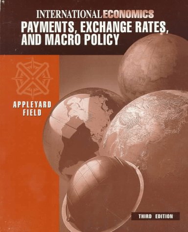 International Economics : Payments, Exchange Rates and Macro Policy