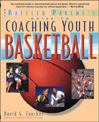 Coaching Youth Basketball: A Baffled Parent's Guide