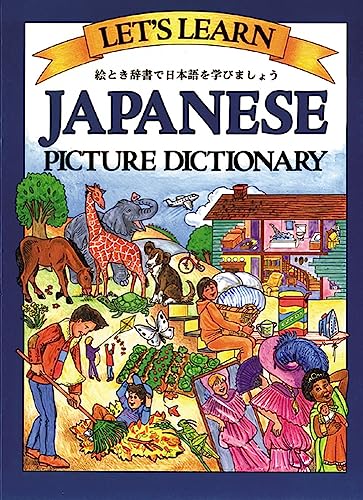 LET'S LEARN JAPANESE : PICTURE DICTIONARY