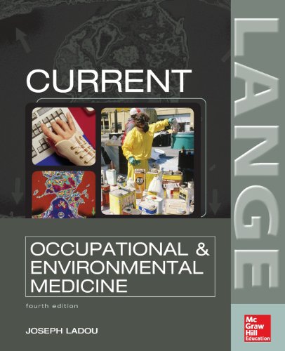 CURRENT Occupational & Environmental Medicine: Fourth Edition (Current Occupational and Environmental Medicine)