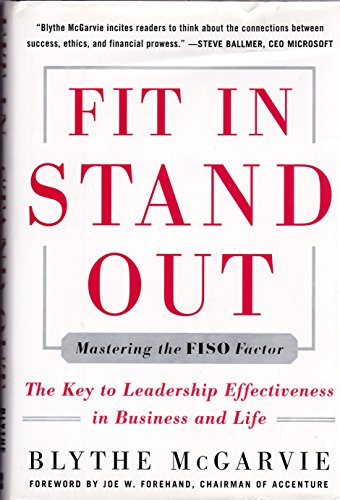 Fit in, Stand Out : Mastering the FISO Factor for Success in Business and Life
