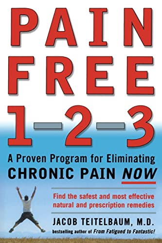 Pain Free 1-2-3 : A Proven Program for Eliminating Chronic Pain Now