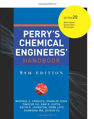 Perry's Chemical Engineers' Handbook 8/E Section 20:Alternative Separation Processes