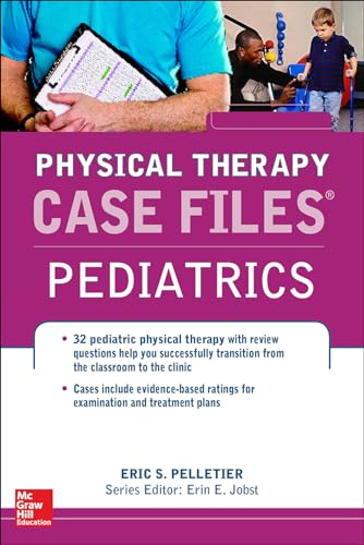 Case Files in Physical Therapy Pediatrics (Communications and Signal Processing)
Case Files in Physical Therapy Pediatrics (Communications and Signal Processing)