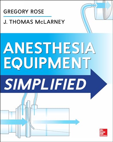 Anesthesia Equipment Simplified