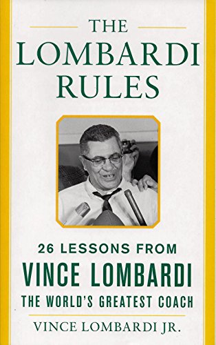 The Lombardi Rules