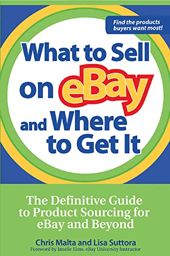 What to Sell on eBay and Where to Get It: The Definitive Guide to Product Sourcing for eBay and Beyond
What to Sell on eBay and Where to Get It: The Definitive Guide to Product Sourcing for eBay and Beyond