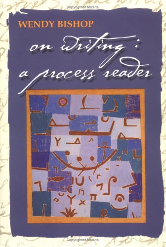 On Writing: A Process Reader
