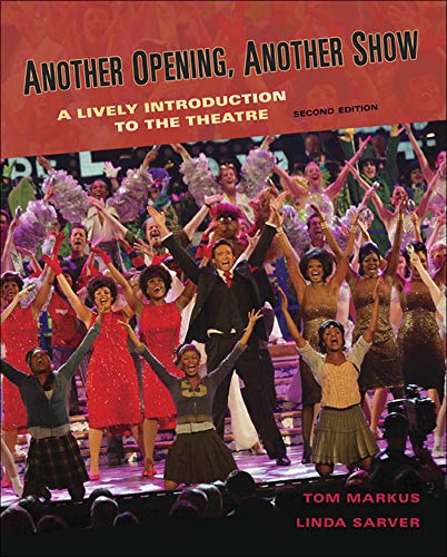 Another Opening, Another Show: An Introduction to the Theatre