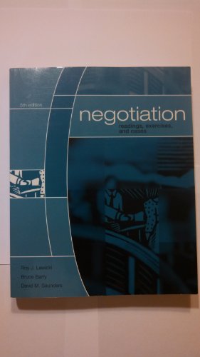 Negotiation: Readings, Exercises, and Cases