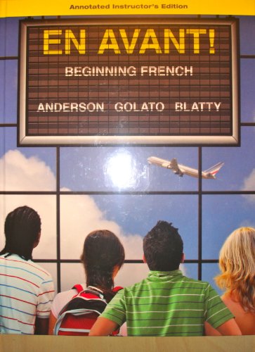 En Avant!: Beginning French (Annotated Instructor's Edition).