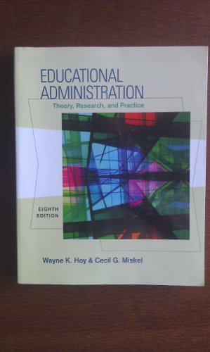 Educational Administration: Theory, Research, and Practice