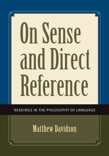 On Sense and Direct Reference: Readings in the Philosophy of Language