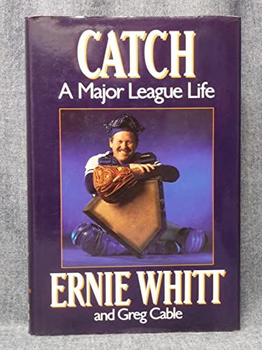 Catch : A Major League Life