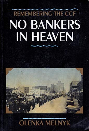 No Bankers in Heaven: Remembering the CCF
